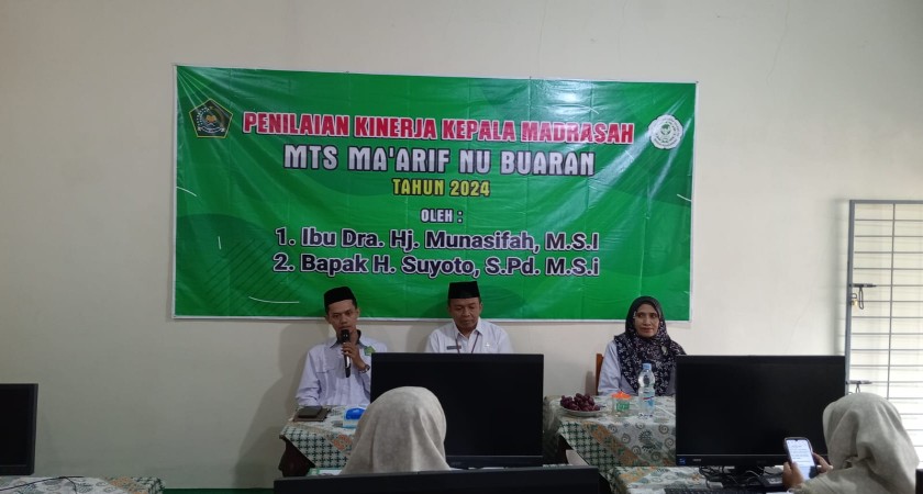 Penilaian Kinerja Kepala Madrasah Tahun 2024 di MTs Ma'arif NU Buaran Berlangsung Lancar
