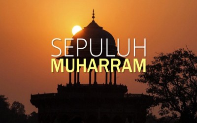 MEMBEDAH FADHILAH ASYURA ( 10 MUHARRAM )